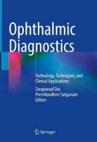 Ophthalmic Diagnostics : Technology, Techniques, and Clinical Applications