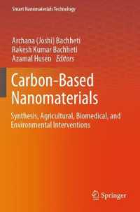 Carbon-Based Nanomaterials : Synthesis, Agricultural, Biomedical, and Environmental Interventions (Smart Nanomaterials Technology)