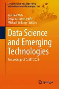 Data Science and Emerging Technologies : Proceedings of DaSET 2023 (Lecture Notes on Data Engineering and Communications Technologies)