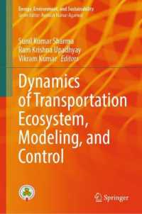 Dynamics of Transportation Ecosystem, Modeling, and Control (Energy, Environment, and Sustainability)