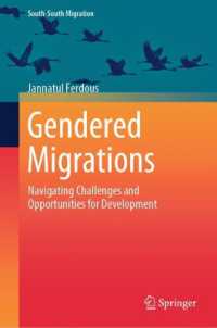 Gendered Migrations : Navigating Challenges and Opportunities for Development (International Perspectives on Migration)