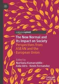 The New Normal and its Impact on Society : Perspectives from ASEAN and the European Union