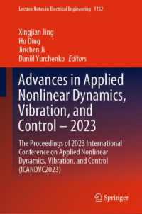 Advances in Applied Nonlinear Dynamics, Vibration, and Control - 2023 : The Proceedings of 2023 International Conference on Applied Nonlinear Dynamics, Vibration, and Control (ICANDVC2023) (Lecture Notes in Electrical Engineering)