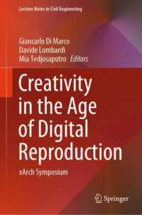 Creativity in the Age of Digital Reproduction : xArch Symposium (Lecture Notes in Civil Engineering)