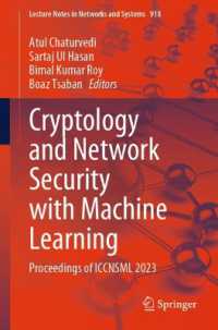 Cryptology and Network Security with Machine Learning : Proceedings of ICCNSML 2023 (Lecture Notes in Networks and Systems)