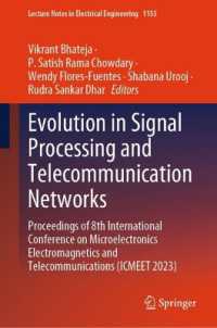 Evolution in Signal Processing and Telecommunication Networks : Proceedings of 8th International Conference on Microelectronics Electromagnetics and Telecommunications (ICMEET 2023) (Lecture Notes in Electrical Engineering)