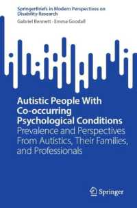 Autistic People with Co-occurring Psychological Conditions : Prevalence and Perspectives from Autistics, Their Families, and Professionals (Springerbriefs in Modern Perspectives on Disability Research)