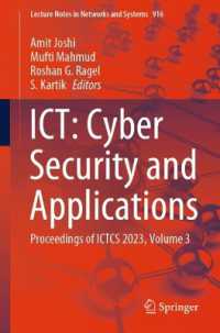 ICT: Cyber Security and Applications : Proceedings of ICTCS 2023, Volume 3 (Lecture Notes in Networks and Systems)