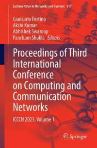 Proceedings of Third International Conference on Computing and Communication Networks : ICCCN 2023, Volume 1 (Lecture Notes in Networks and Systems)