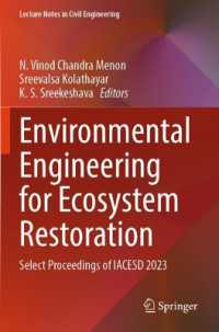 Environmental Engineering for Ecosystem Restoration : Select Proceedings of IACESD 2023 (Lecture Notes in Civil Engineering)