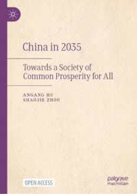 China in 2035 : Towards a Society of Common Prosperity for All