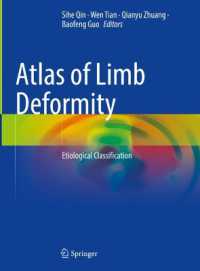 Atlas of Limb Deformity : Etiological Classification （2024）