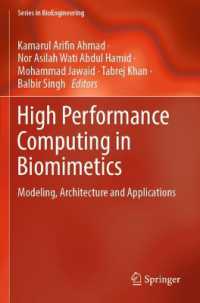 High Performance Computing in Biomimetics : Modeling, Architecture and Applications (Series in Bioengineering)