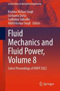 Fluid Mechanics and Fluid Power, Volume 8 : Select Proceedings of FMFP 2022 (Lecture Notes in Mechanical Engineering)