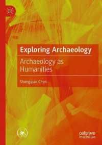 Exploring Archaeology : Archaeology as Humanities