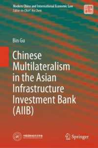 Chinese Multilateralism in the Asian Infrastructure Investment Bank (AIIB) (Modern China and International Economic Law)