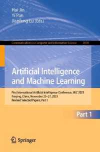Artificial Intelligence and Machine Learning : First International Artificial Intelligence Conference, IAIC 2023, Nanjing, China, November 25-27, 2023, Revised Selected Papers, Part I (Communications in Computer and Information Science)