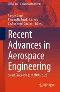 Recent Advances in Aerospace Engineering : Select Proceedings of MRAE 2023 (Lecture Notes in Mechanical Engineering)