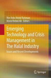 Emerging Technology & Crisis Management in the Halal Industry : Issues and Recent Developments