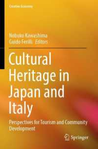 Cultural Heritage in Japan and Italy : Perspectives for Tourism and Community Development (Creative Economy)
