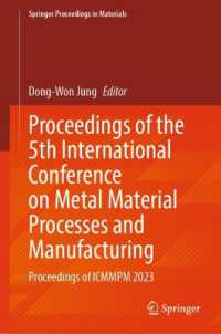Proceedings of the 5th International Conference on Metal Material Processes and Manufacturing : Proceedings of ICMMPM 2023 (Springer Proceedings in Materials)
