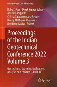 Proceedings of the Indian Geotechnical Conference 2022 Volume 3 : Geotechnics: Learning, Evaluation, Analysis and Practice (GEOLEAP) (Lecture Notes in Civil Engineering)