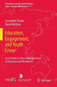 Education, Engagement, and Youth Crime : Case Studies in the Lived Experience of Education and Recidivism (Education in the Asia-pacific Region: Issues, Concerns and Prospects)
