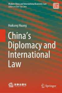 China's Diplomacy and International Law (Modern China and International Economic Law) （2024）
