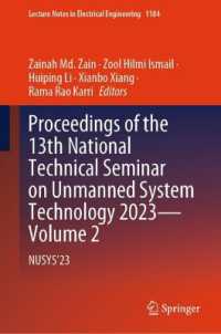 Proceedings of the 13th National Technical Seminar on Unmanned System Technology 2023—Volume 2 : NUSYS'23 (Lecture Notes in Electrical Engineering) （2024）