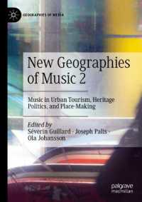 New Geographies of Music 2 : Music in Urban Tourism, Heritage Politics, and Place-making (Geographies of Media)