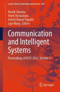 Communication and Intelligent Systems : Proceedings of ICCIS 2023, Volume 3 (Lecture Notes in Networks and Systems)