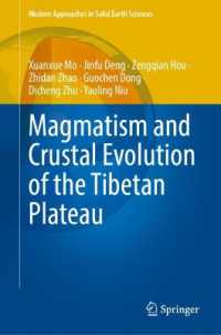 Magmatism and Crustal Evolution of the Tibetan Plateau (Modern Approaches in Solid Earth Sciences) （2024）