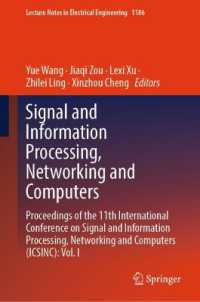 Signal and Information Processing, Networking and Computers : Proceedings of the 11th International Conference on Signal and Information Processing, Networking and Computers (ICSINC): Vol. I (Lecture Notes in Electrical Engineering)