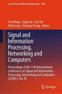 Signal and Information Processing, Networking and Computers : Proceedings of the 11th International Conference on Signal and Information Processing, Networking and Computers (ICSINC): Vol. III (Lecture Notes in Electrical Engineering)