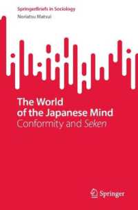 The World of the Japanese Mind : Conformity and Seken (Springerbriefs in Sociology)