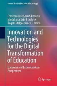 Innovation and Technologies for the Digital Transformation of Education : European and Latin American Perspectives (Lecture Notes in Educational Technology)