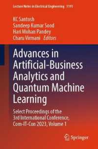 Advances in Artificial-Business Analytics and Quantum Machine Learning : Select Proceedings of the 3rd International Conference, Com-IT-Con 2023, Volume 1 (Lecture Notes in Electrical Engineering)