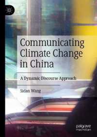 Communicating climate change in China : A Dynamic Discourse Approach