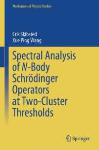 Spectral Analysis of N-Body Schrödinger Operators at Two-Cluster Thresholds (Mathematical Physics Studies)