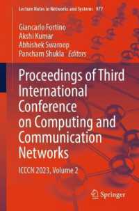 Proceedings of Third International Conference on Computing and Communication Networks : ICCCN 2023, Volume 2 (Lecture Notes in Networks and Systems) （2024）