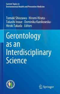 Gerontology as an Interdisciplinary Science (Current Topics in Environmental Health and Preventive Medicine)