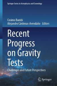 Recent Progress on Gravity Tests : Challenges and Future Perspectives (Springer Series in Astrophysics and Cosmology)