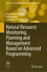 Natural Resource Monitoring, Planning and Management Based on Advanced Programming (Advances in Geographical and Environmental Sciences)