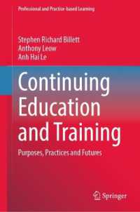 Continuing Education and Training : Purposes, Practices and Futures (Professional and Practice-based Learning)