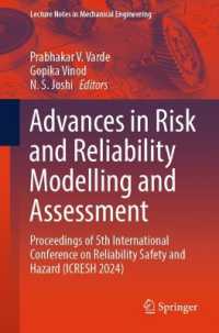 Advances in Risk and Reliability Modelling and Assessment : Proceedings of 5th International Conference on Reliability Safety and Hazard (ICRESH 2024) (Lecture Notes in Mechanical Engineering)