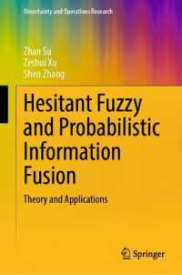 Hesitant Fuzzy and Probabilistic Information Fusion : Theory and Applications (Uncertainty and Operations Research)
