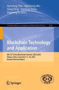 Blockchain Technology and Application : 6th CCF China Blockchain Summit, CBCS 2023, Haikou, China, December 15-18, 2023, Revised Selected Papers (Communications in Computer and Information Science)