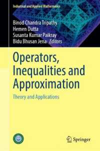 Operators, Inequalities and Approximation : Theory and Applications (Industrial and Applied Mathematics)