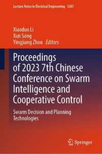 Proceedings of 2023 7th Chinese Conference on Swarm Intelligence and Cooperative Control : Swarm Decision and Planning Technologies (Lecture Notes in Electrical Engineering)