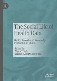 The Social Life of Health Data : Health Records and Knowledge Production in Ghana